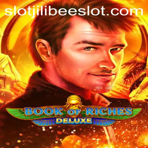 Exploring the Thrills of Book of Riches Deluxe: A JILIBEE Slot Adventure