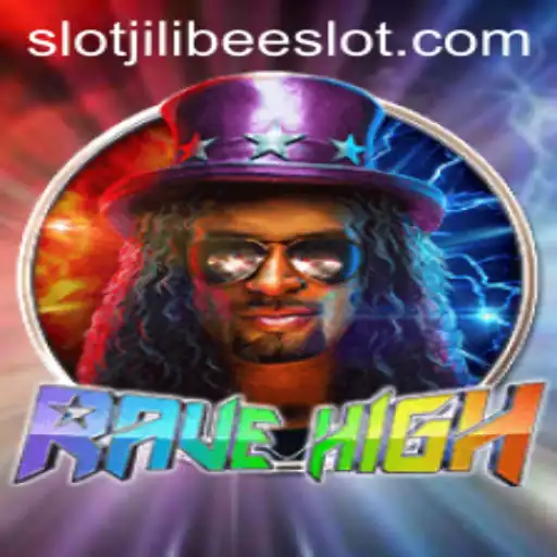 RaveHigh: An Immersive Gaming Experience with JILIBEE Slot